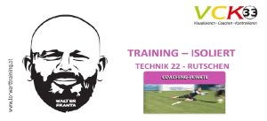 TORWARTTECHNIK 22 – RUTSCHEN